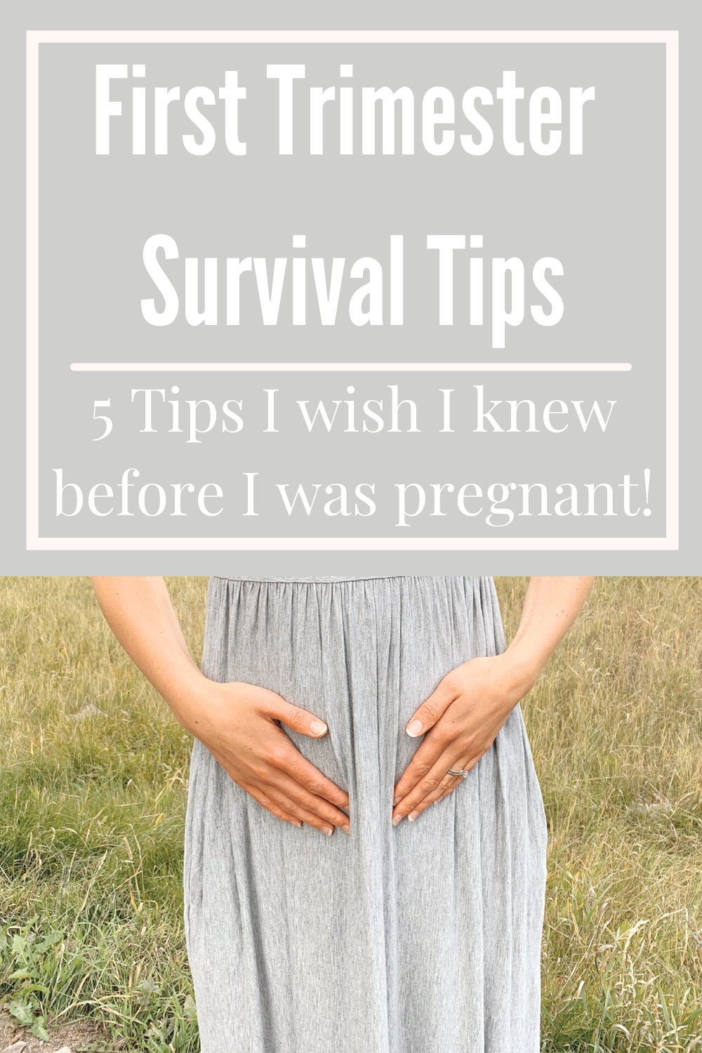 5 Tips to survive the first trimester pinterest pin