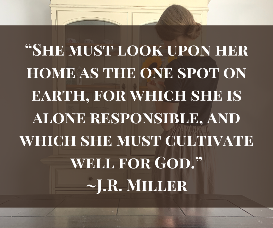 J.R. Miller Homemaker Quote