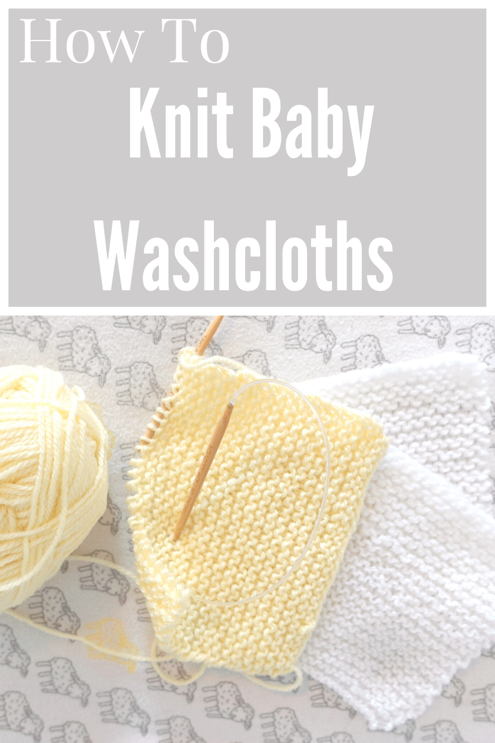 How to Knit Baby Washcloths Pinterest Pin 
