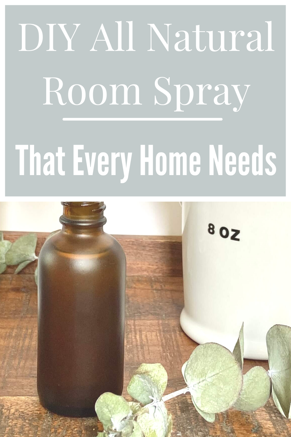 How to make room spray with essential oils- pinterest pin